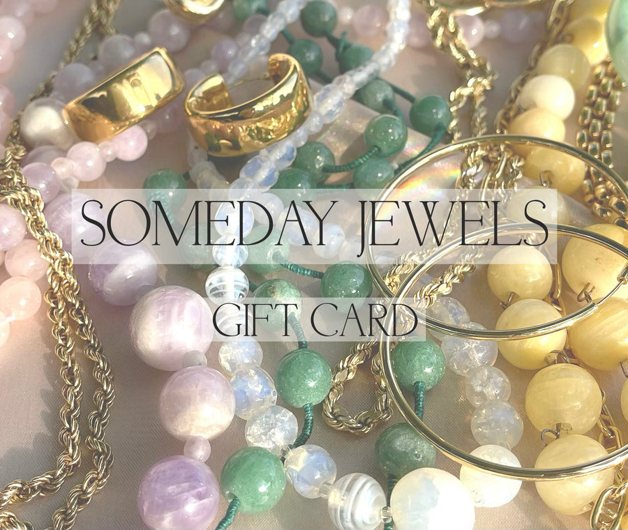 Someday Jewels Gift Card